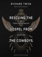 Rescuing_the_Gospel_from_the_Cowboys